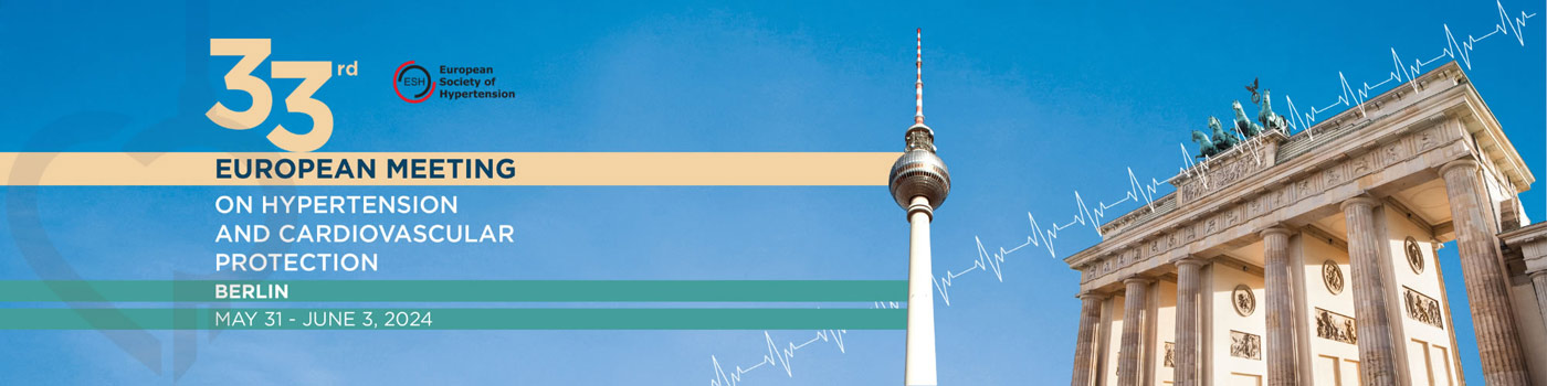 33rd European Meeting on Hypertansion and Cardiovascular Protection, Berlin, May 31 - June 3, 2024